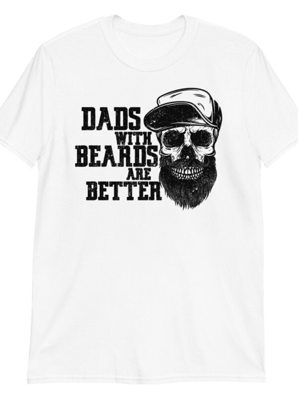 ZERO498 Dads With Beards Are Better T-shirt Skägg
