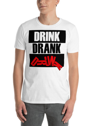 ZERO498 Drink Drank Drunk T-shirt