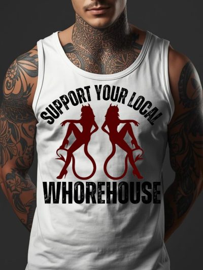 Support Your Local Whorehouse Linne