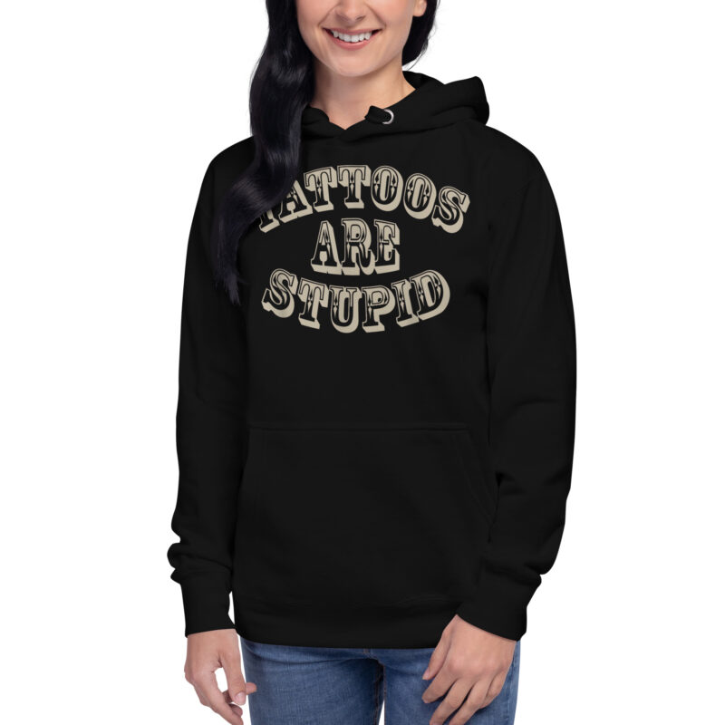 Stupid Tattoos Hoodie - Bild 3