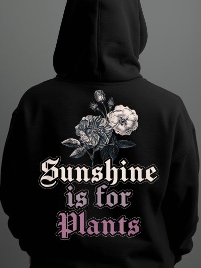 Sunshine Is For Plants Zip Hoodie