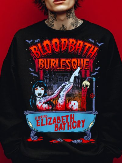 Bloodbath Burlesque Sweatshirt