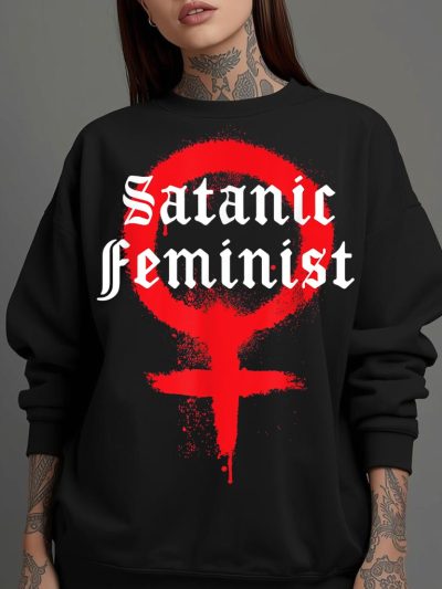 Satanic Feminist Sweatshirt