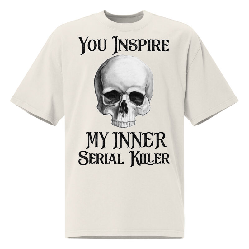 My Inner Serial Killer Oversize T-shirt