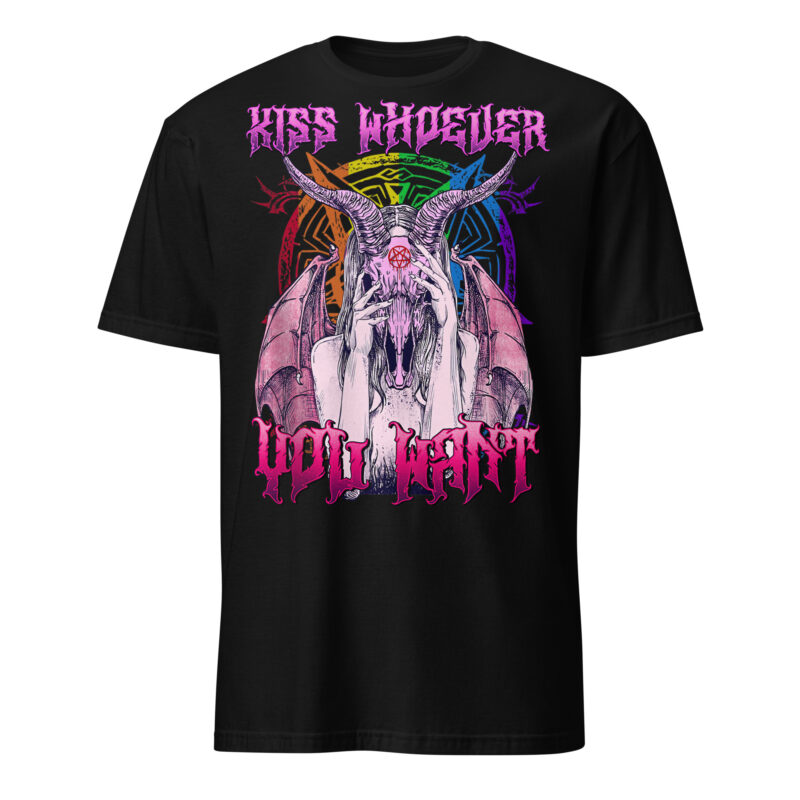 Kiss Whoever You Want T-shirt