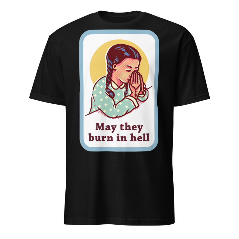Burn In Hell T-shirt