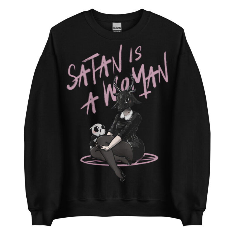 Satan Is A Woman Sweatshirt