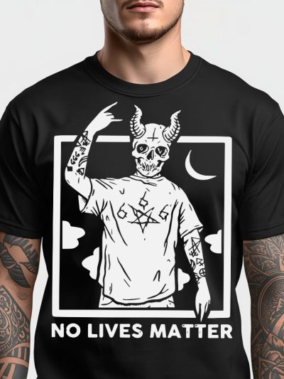No Lives Matter T-shirt