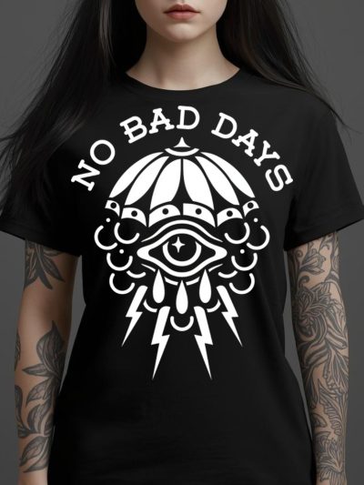 No Bad Days Women's T-shirt Svart
