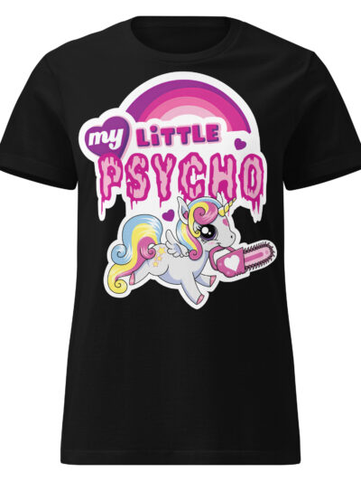 My Little Psycho Women's T-shirt