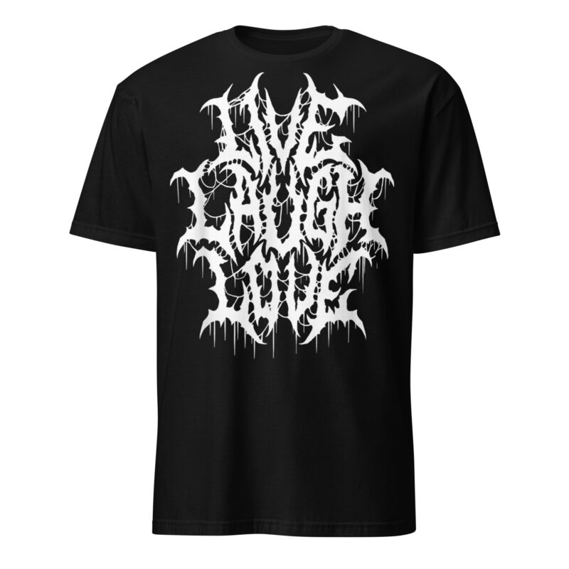 Live Laugh Love T-shirt