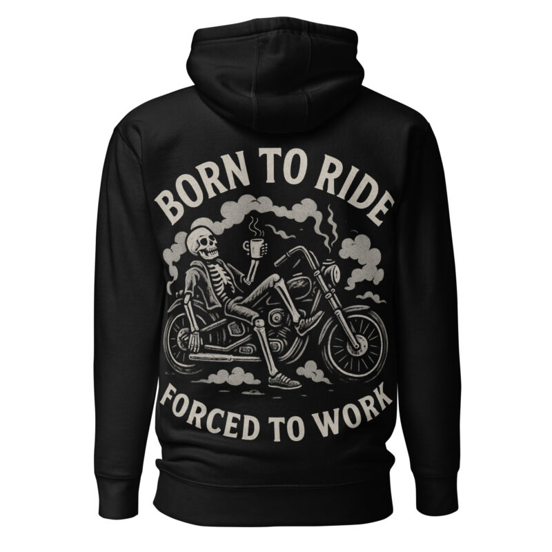 Born To Ride Hoodie