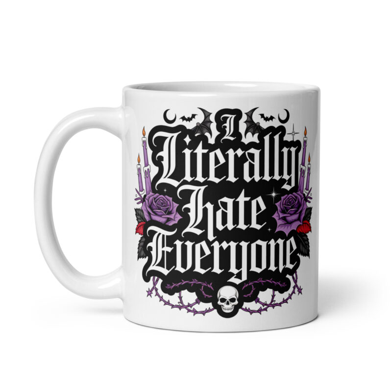 I Literally Hate Everyone Mugg - Bild 2
