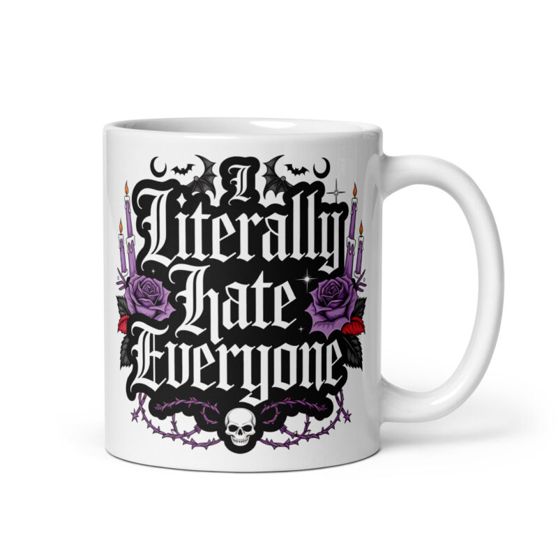 I Literally Hate Everyone Mugg - Bild 4
