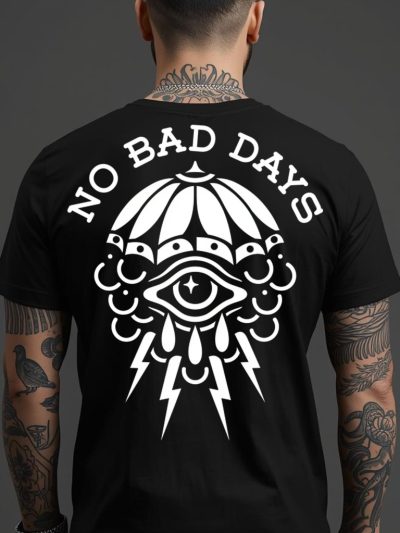 No Bad Days T-shirt [Ryggtryck]