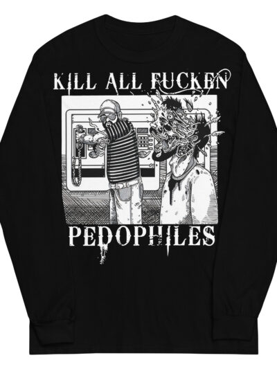 Kill All Pedophiles Långärmad T-shirt