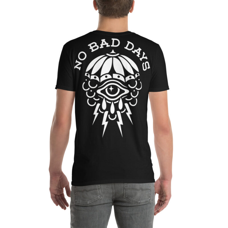 No Bad Days T-shirt [Ryggtryck] - Bild 3