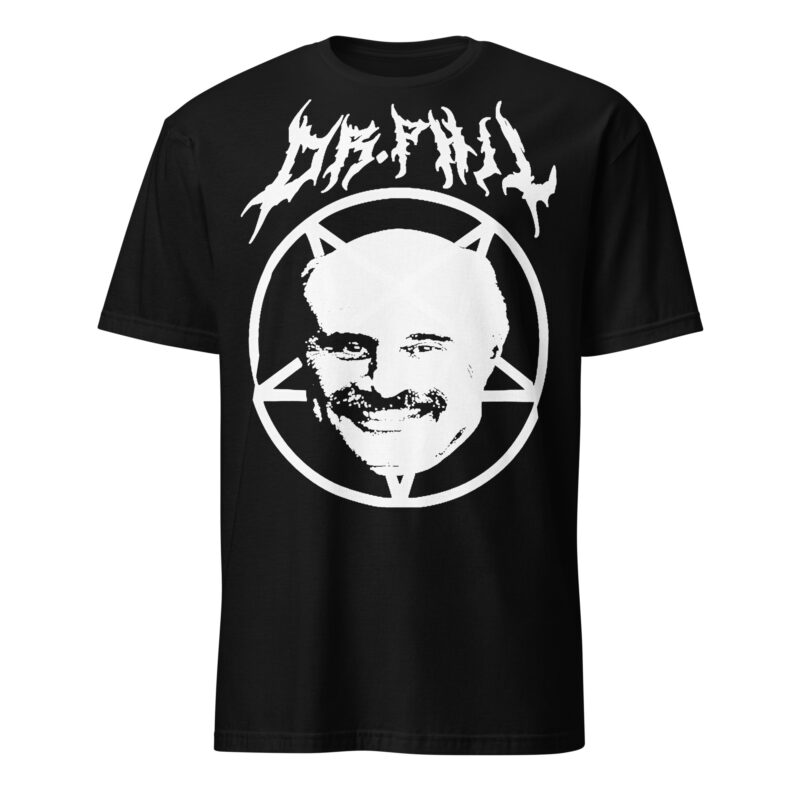 Black Metal Dr. Phil T-shirt