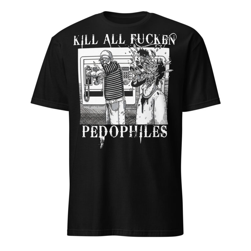 Kill All Pedophiles T-shirt