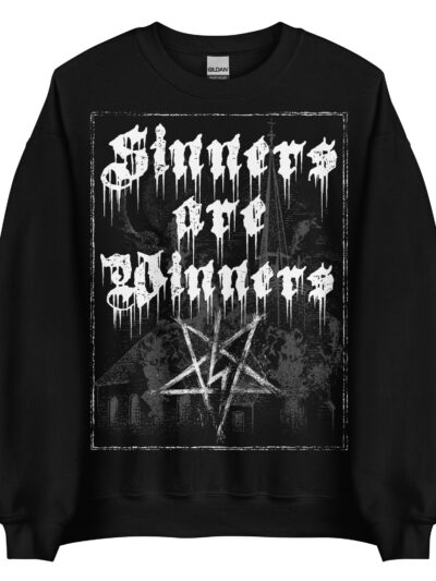 Sinners Are Winners Sweatshirt