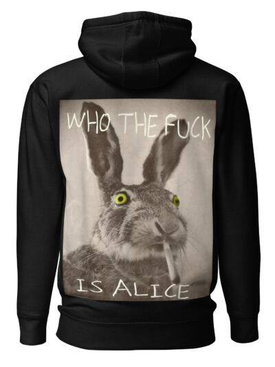 Who The Fuck Is Alice Hoodie