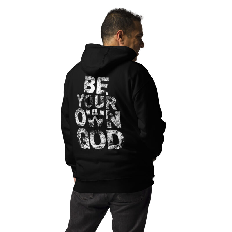 Be Your Own God Hoodie - Bild 3