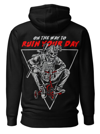 Ruin Your Day Hoodie