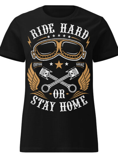 Ride Hard Women's T-shirt