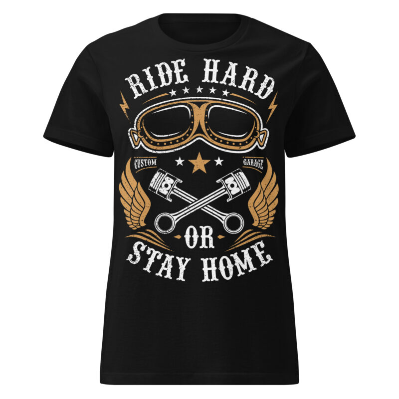 Ride Hard Women's T-shirt