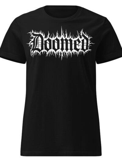 Doomed Women's T-shirt