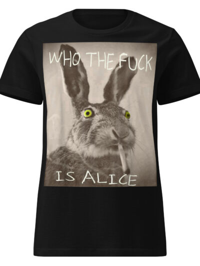 Who The Fuck Is Alice Women's T-shirt