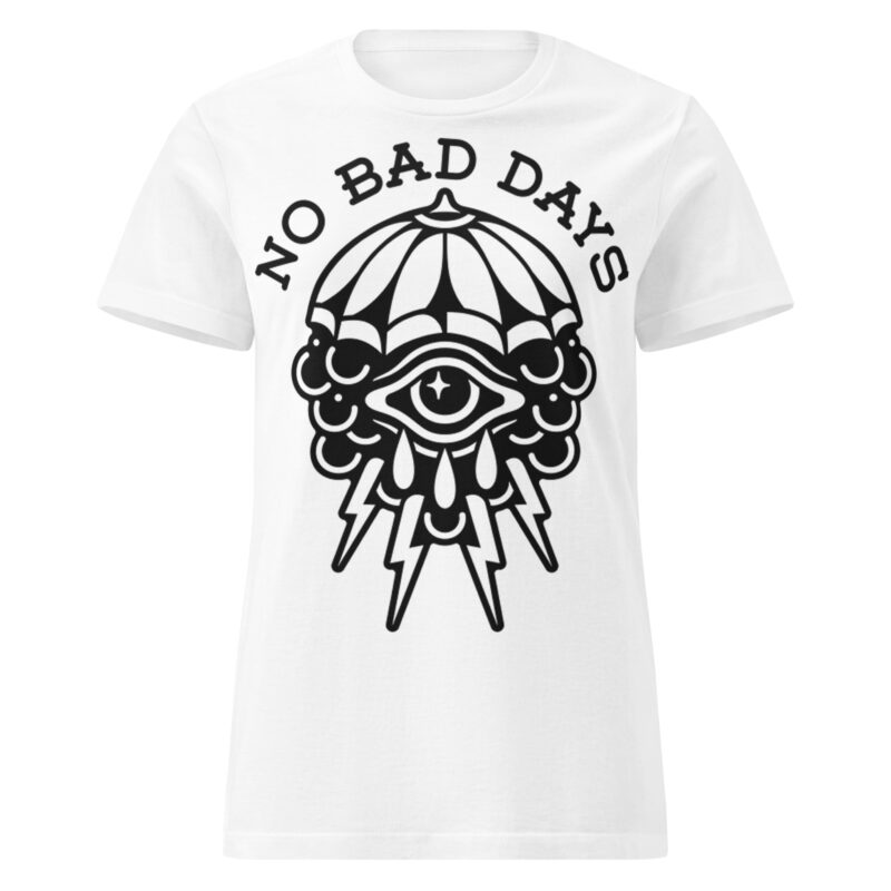 No Bad Days Women's T-shirt Vit