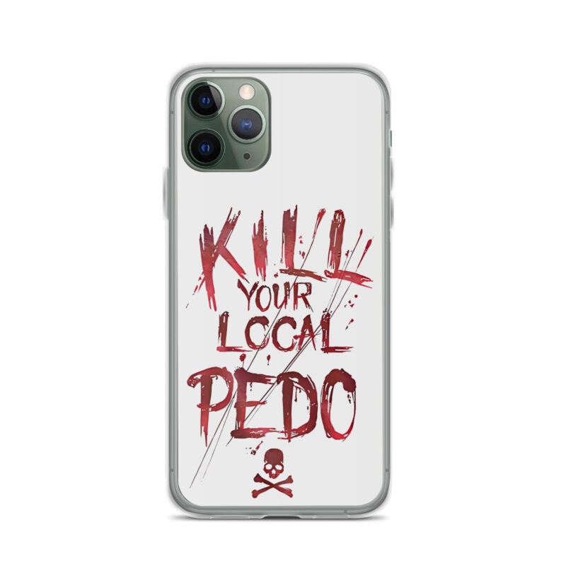 Kill Your Local Pedo iPhone Mobilskal - Bild 3