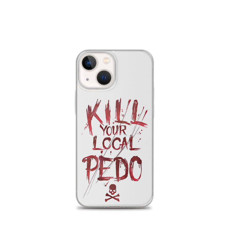 Kill Your Local Pedo iPhone Mobilskal - Bild 9