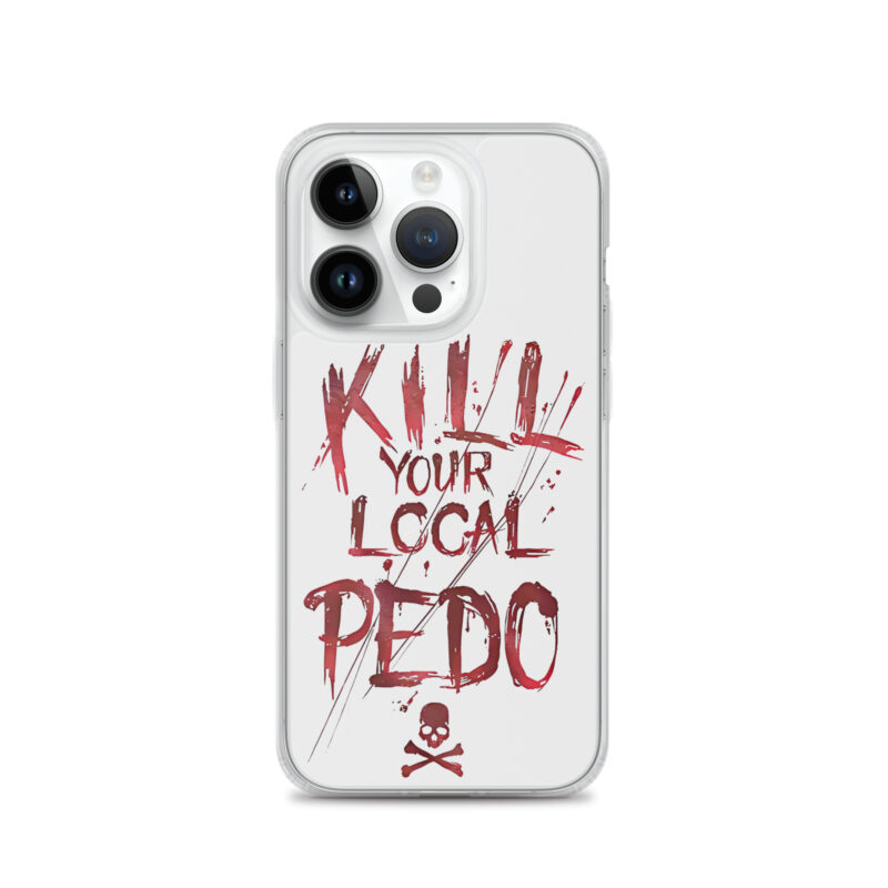 Kill Your Local Pedo iPhone Mobilskal - Bild 15