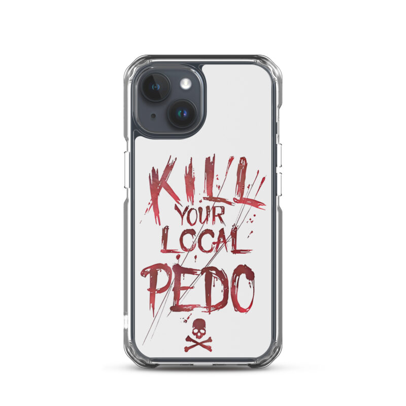 Kill Your Local Pedo iPhone Mobilskal - Bild 19