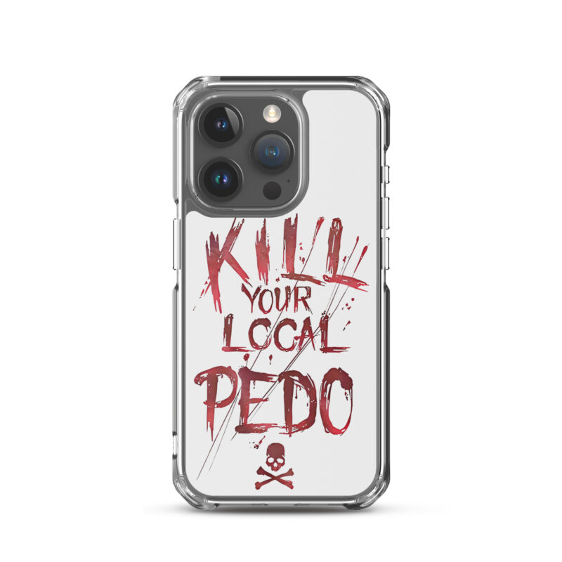 Kill Your Local Pedo iPhone Mobilskal - Bild 18