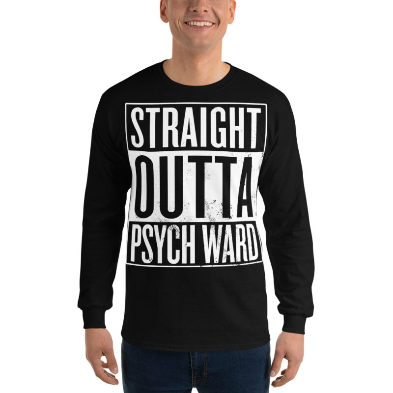 Straight Outta Psych Ward Långärmad T-shirt - Bild 2