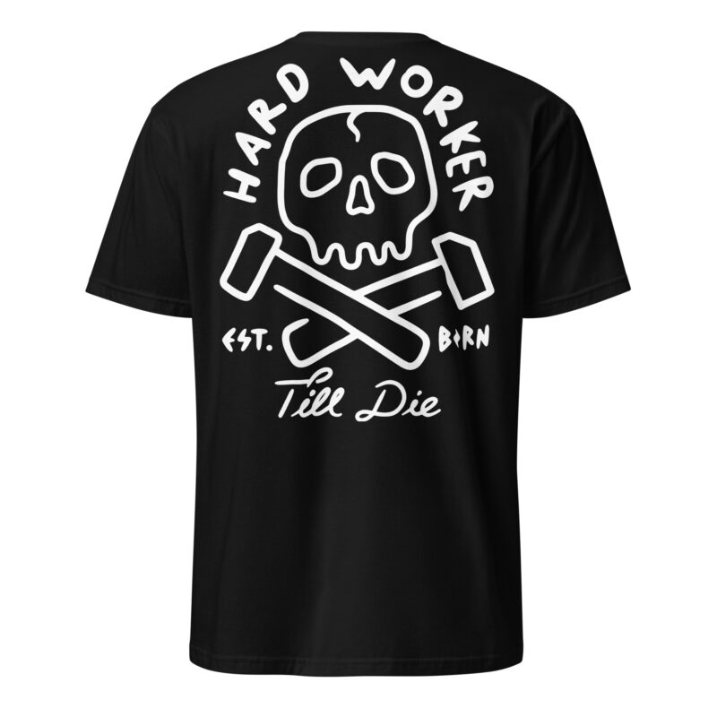 Hard Worker T-shirt Svart [Ryggtryck]