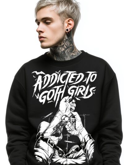 Addicted To Goth Girls Sweatshirt
