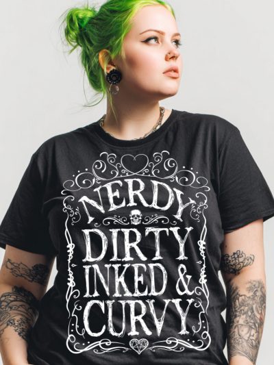 Nerdy, Dirty, Inked & Curvy T-shirt