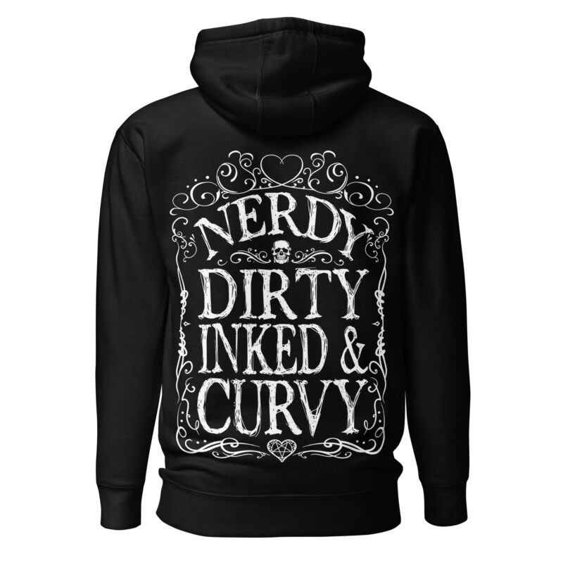 Nerdy, Dirty, Inked & Curvy Hoodie