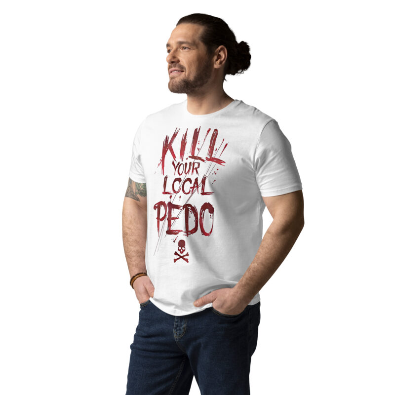 Kill Your Local Pedo Premium T-shirt - Bild 3