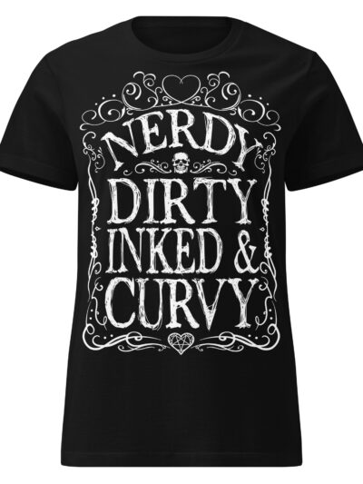 Nerdy, Dirty, Inked & Curvy Women's T-shirt