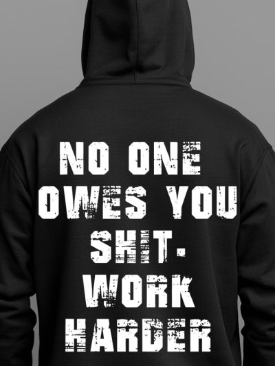 Work Harder Hoodie