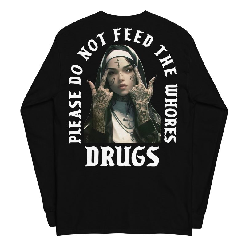 Feed The Whores Långärmad T-shirt