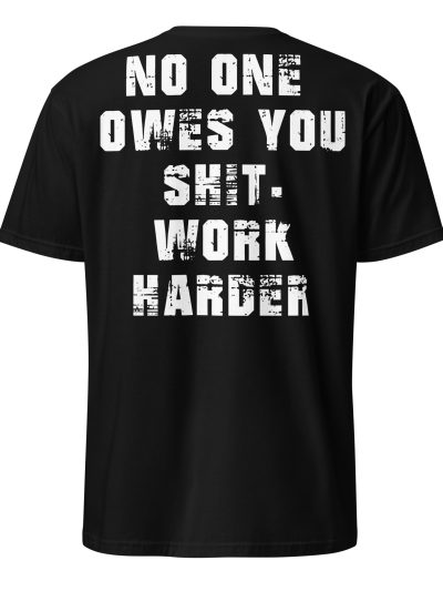 Work Harder T-shirt
