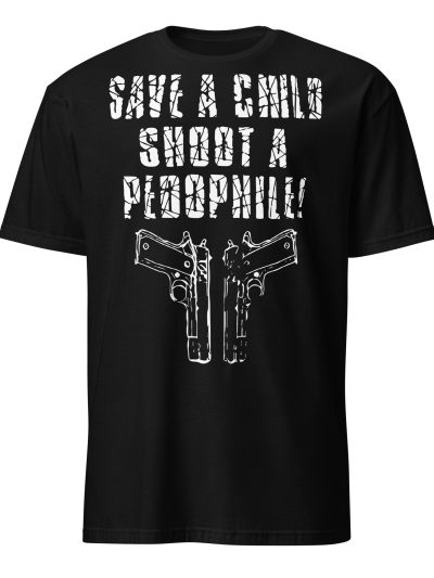 Shoot A Pedophile T-shirt