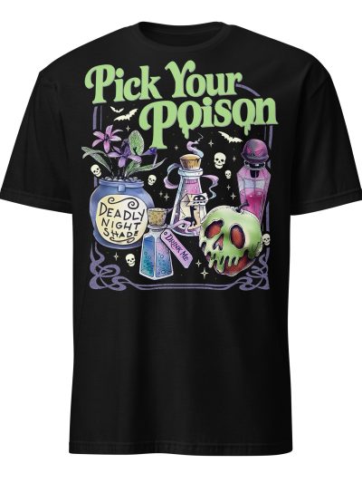 Pick Your Poison T-shirt