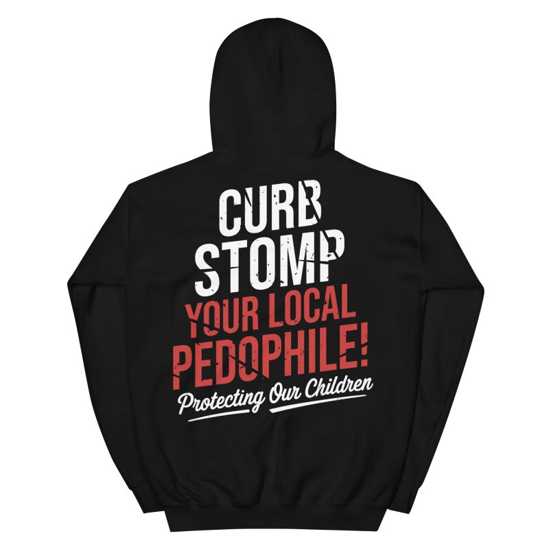 Curb Stomp Your Local Pedophile Hoodie [Kampanj] - Bild 2